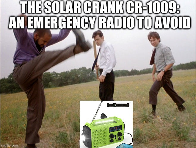 Gear Review: The Solar Crank CR-1009, An Emergency Radio to Avoid